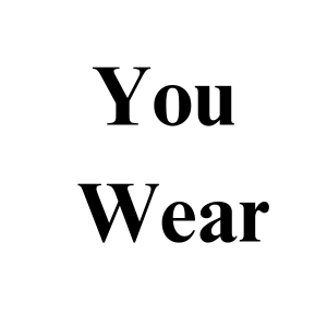 You Wear  